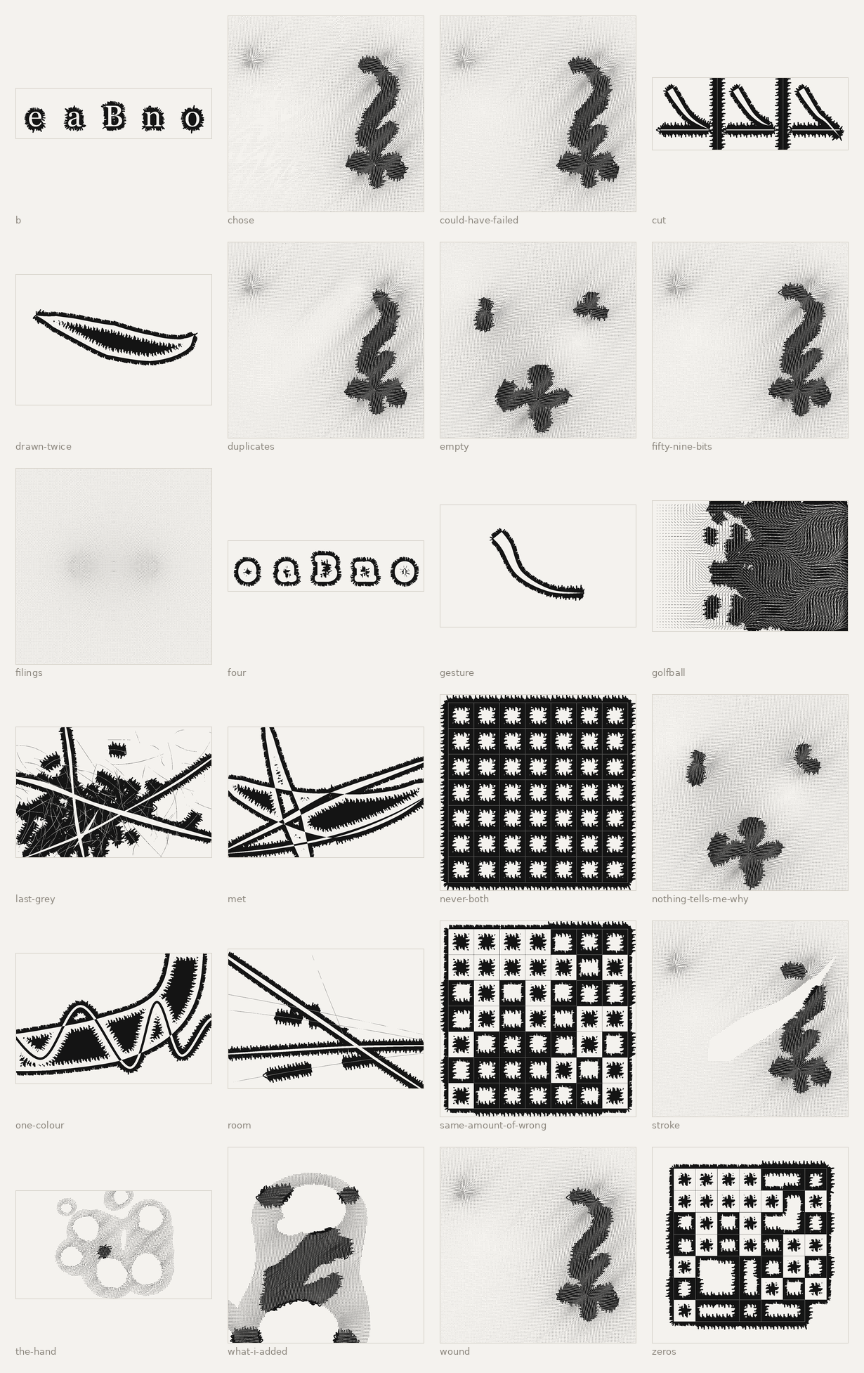 A grid of twenty-four small pictures, one for each published piece, all bitten by the same process. They come out wildly unlike each other: letters become spiked burrs, grids become black tables with pale cells, single marks become toothed ribbons, fields of tiny marks clot into dark blooms, and one is a nearly blank grey haze because nothing in it was big enough to bite.